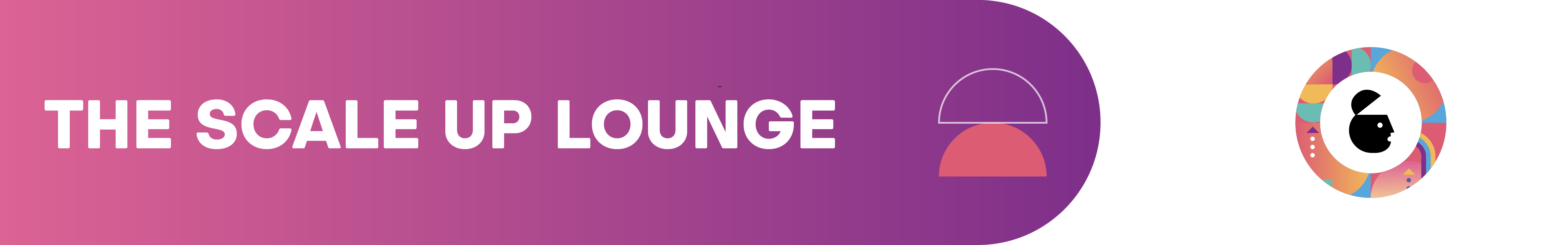 Scale Up Lounge